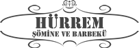 HÜRREM ŞÖMİNE | Şömine & Barbekü